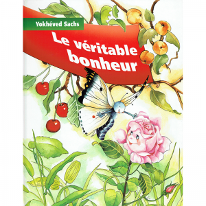 Le véritable bonheur