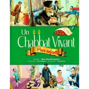 Un Chabbat vivant